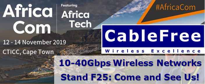 AfricaCom 2019 CableFree Cape Town