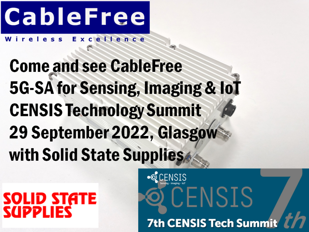 CableFree 5G radios on show at CENSIS Tech Summit with Solid State Supplies